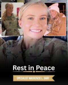 Spc. Mackenzie L. Shay, Death, Obituary — Fort Indiantown Gap Training Accident Claims Young Soldier