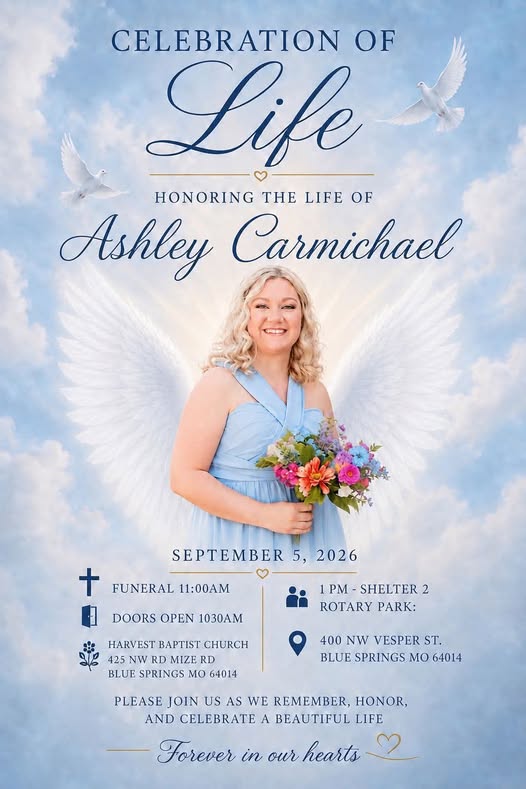 Ashley Carmichael, Death: Independence - City in Missouri Has Died